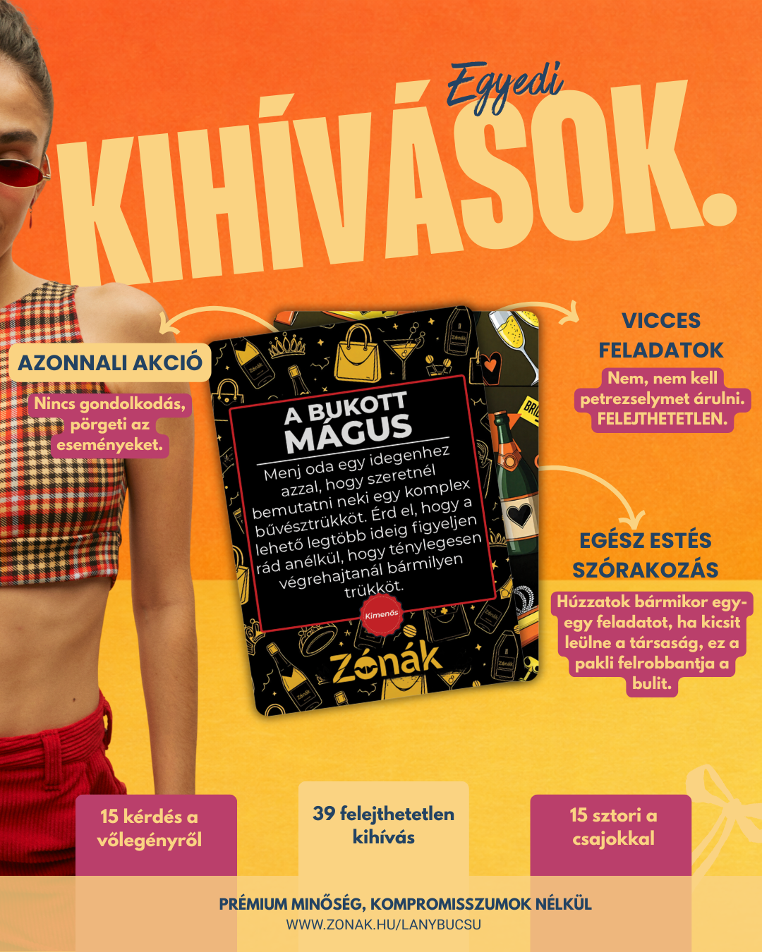 Kihivás feladatok amik garantáltan beinditják a bulit.